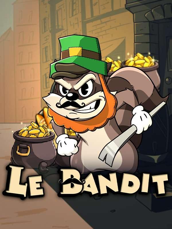 Le Bandit™