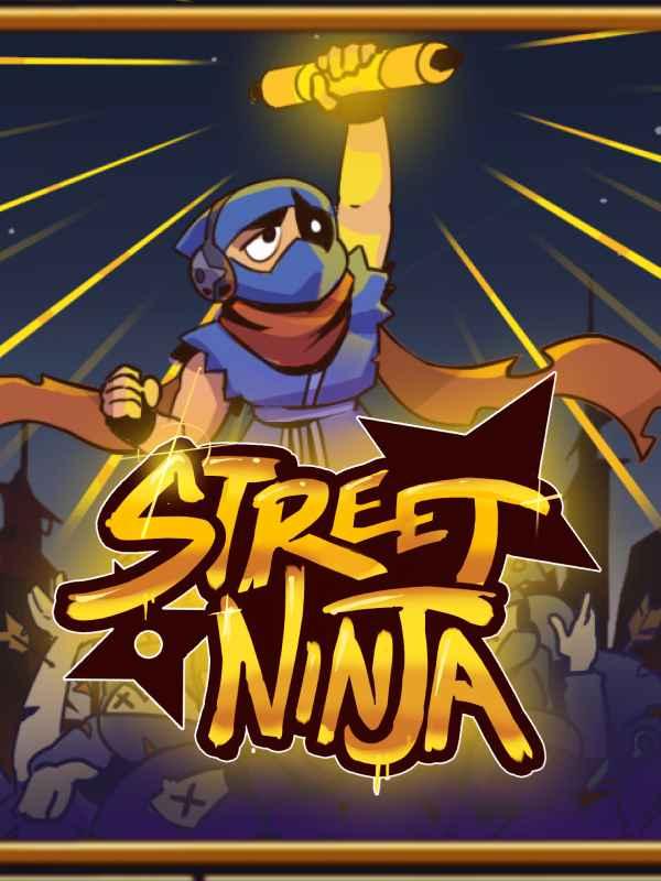 Street Ninja