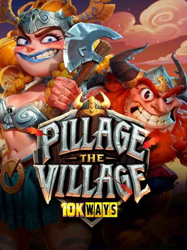 Pillage The Village 10K Ways